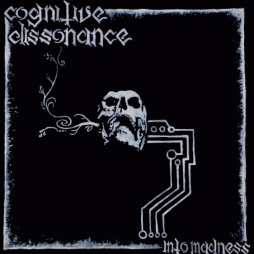 Cognitive Dissonance (USA) : Into Madness